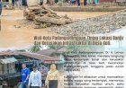 Wali Kota Padangsidimpuan Tinjau Lokasi Banjir dan Kerusakan Infrastruktur di Desa Goti.