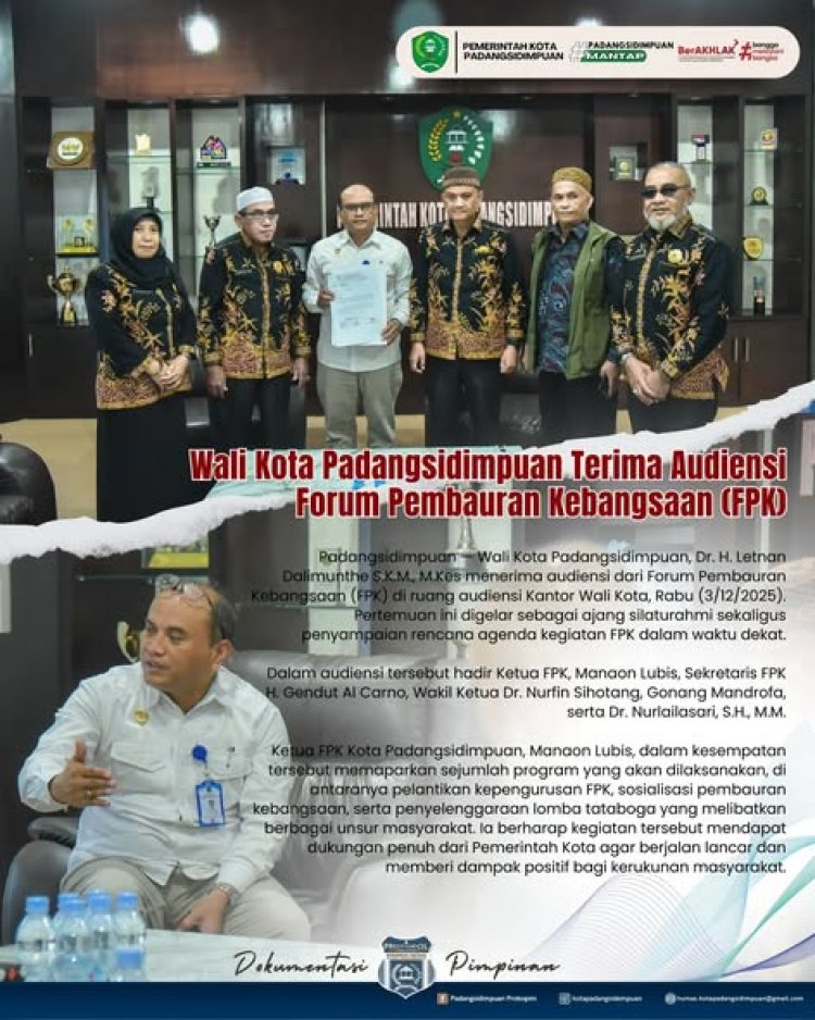 Wali Kota Padangsidimpuan Terima Audiensi Forum Pembauran Kebangsaan (FPK)