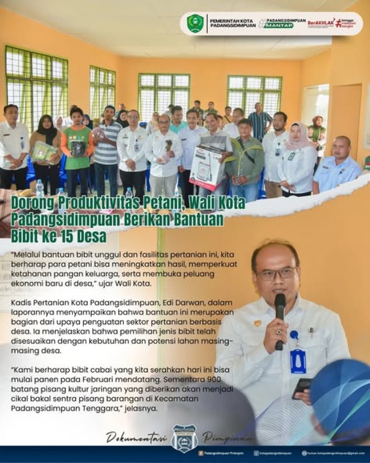 Dorong Produktivitas Petani, Wali Kota Padangsidimpuan Berikan Bantuan Bibit ke 15 Desa