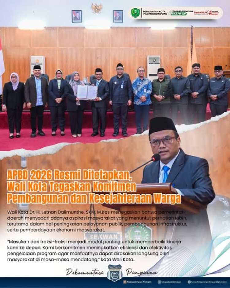 APBD 2026 Resmi Ditetapkan, Wali Kota Tegaskan Komitmen Pembangunan dan Kesejahteraan Warga