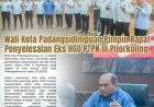Wali Kota Padangsidimpuan Pimpin Rapat Penyelesaian Eks HGU PTPN III Pijorkoling.