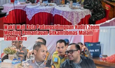 Wakil Wali Kota Padangsidimpuan Hadiri Zoom Meeting Pemantauan Sitkamtibmas Malam Tahun Baru