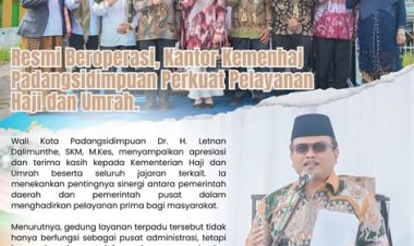 Resmi Beroperasi, Kantor Kemenhaj Padangsidimpuan Perkuat Pelayanan Haji dan Umrah.