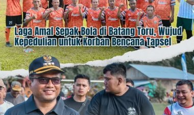 Laga Amal Sepak Bola di Batang Toru, Wujud Kepedulian untuk Korban Bencana Tapsel
