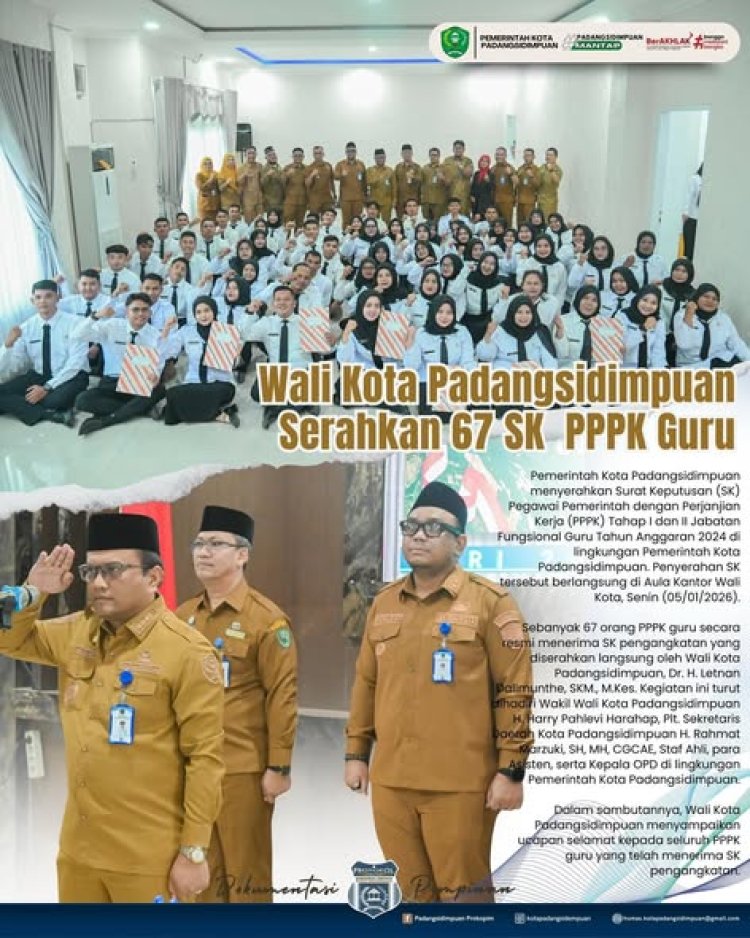 Wali Kota Padangsidimpuan Serahkan 67 SK PPPK Guru