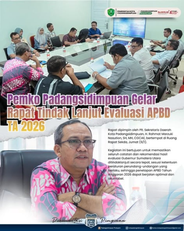 Pemko Padangsidimpuan Gelar Rapat Tindak Lanjut Evaluasi APBD TA 2026