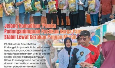 Jelang Ramadhan, Pemko Padangsidimpuan Pastikan Harga Pangan Stabil Lewat Gerakan Pangan Murah