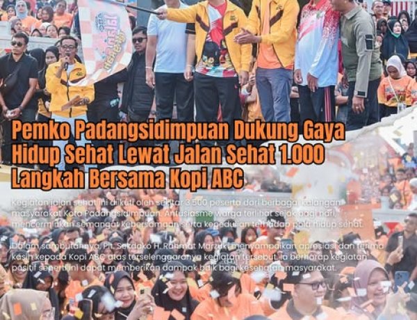 Pemko Padangsidimpuan Dukung Gaya Hidup Sehat Lewat Jalan Sehat 1.000 Langkah Bersama Kopi ABC
