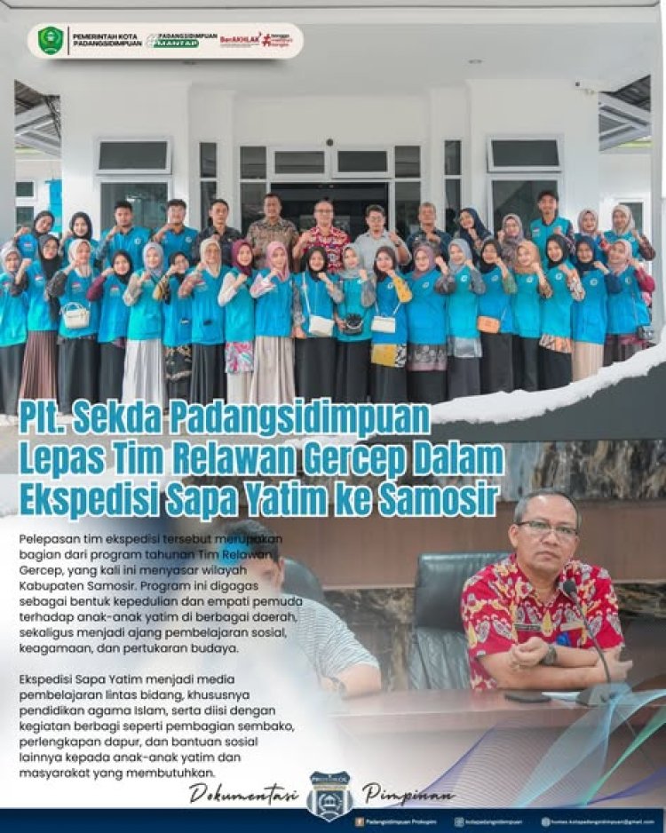 Plt. Sekda Padangsidimpuan Lepas Tim Relawan Gercep Dalam Ekspedisi Sapa Yatim ke Samosir