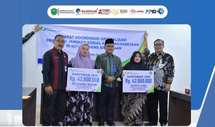 Pemko Padangsidimpuan Berkolaborasi dengan BPJS Ketenagakerjaan Optimalkan Perlindungan Pekerja